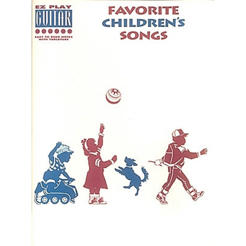 Favorite Childrens Songs Ez Play Guitar