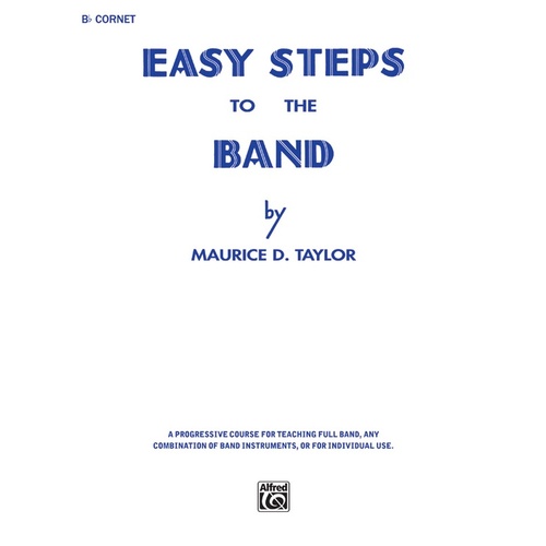 Easy Steps To The Band B Flat Cornet