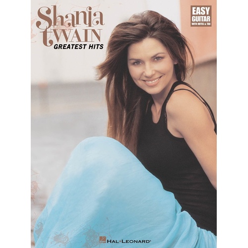 Shania Twain - Greatest Hits Easy Guitar (Softcover Book)