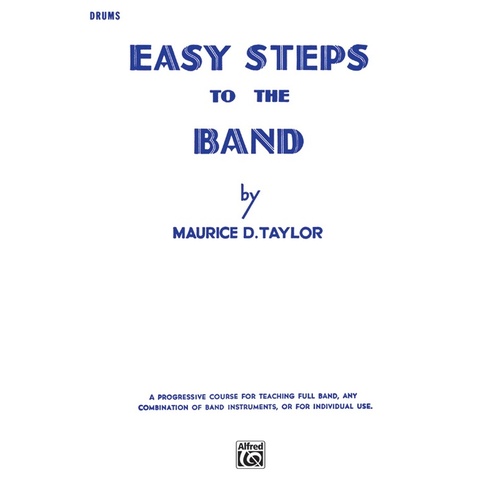 Easy Steps To The Band Drums