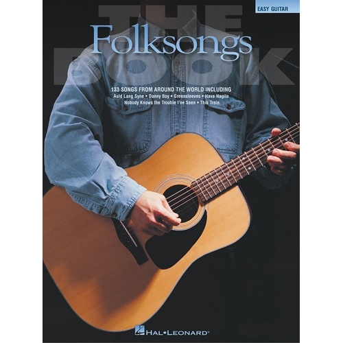 Folksongs Book for Easy Guitar - 133 Arrangements, Melody Line, Lyrics & Chords, 128 Pages, Hal Leonard