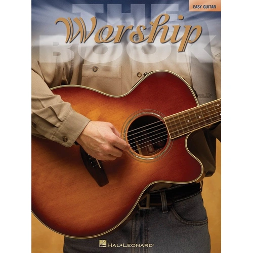 Worship the Book Easy Guitar Songbook - 80 Worship Tunes, No Tab, Hal Leonard, 145 Pages