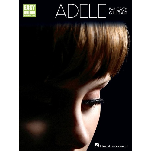 Adele for Easy Guitar - 11 Songs with Notes & TAB