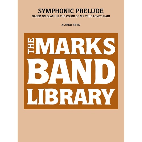 Symphonic Prelude Concert Band 3-5 (Music Score/Parts)
