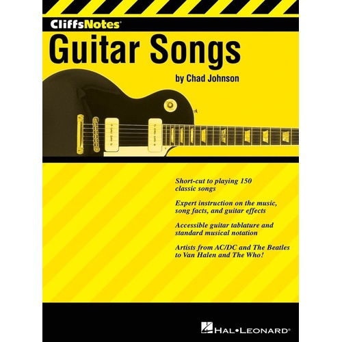CliffsNotes to Guitar Songs - Guitar TAB, 160 Pages, Learn 150 Classic Riffs, Includes Artist Info & Performance Tips