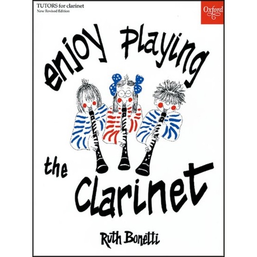 Enjoy Playing The Clarinet Second Edition