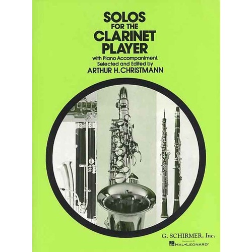 SOLOS FOR THE CLARINET PLAYER clarinet/Piano