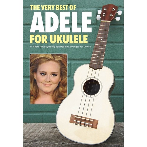 The Very Best of Adele for Ukulele Songbook