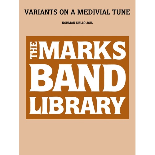 Variants On A Medieval Tune Concert Band (Music Score/Parts)