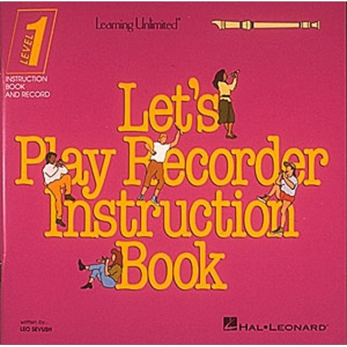 Let's Play Recorder Level 1 Student Book for Descant