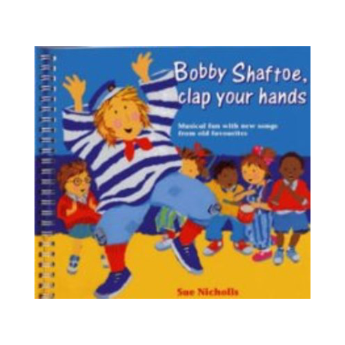 Bobby Shaftoe Clap Your Hands