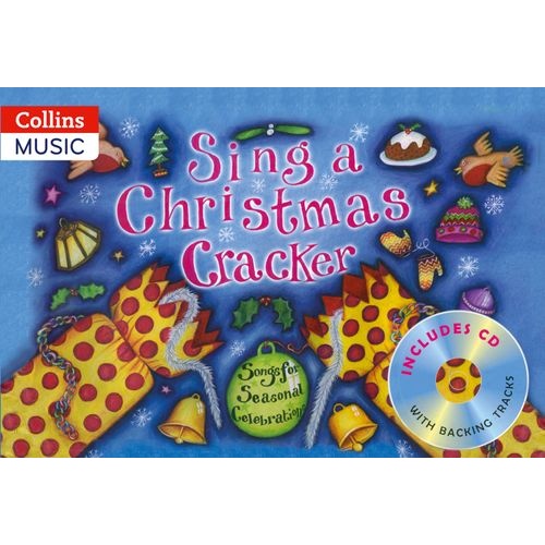 Sing a Christmas Cracker BK/CD - Vocal Sheet Music and Albums with 20 Non-Religious Christmas Songs and Backing Tracks