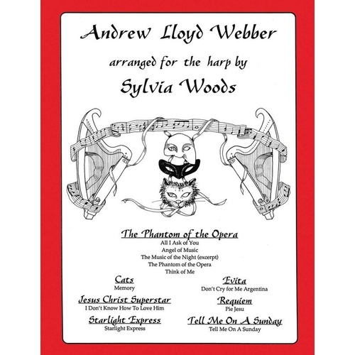 Andrew Lloyd Webber Songs for Harp Arranged by Sylvia Woods