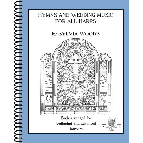 Hymns and Wedding Music for All Harps - Sylvia Woods Series