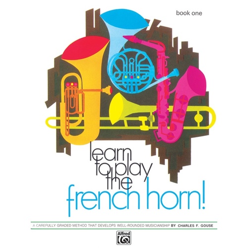 Learn To Play The French Horn Book 1