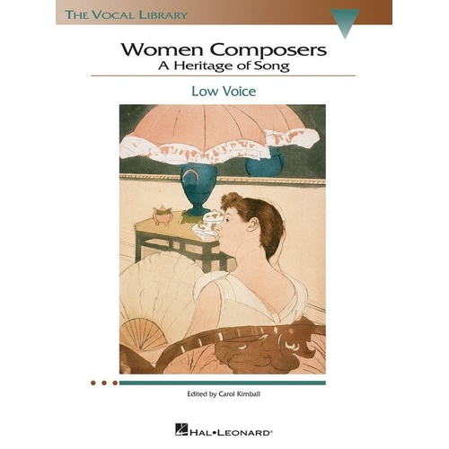 Women Composers: A Heritage of Song for Low Voice