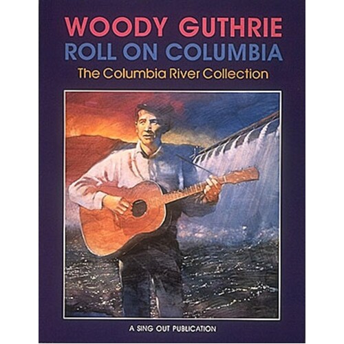 Woody Guthrie Roll On Columbia PVG (C/R) 