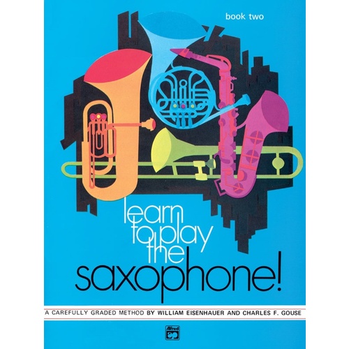 Learn To Play The Saxophone Book 2