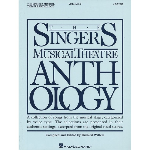 Singer's Musical Theatre Anthology Volume 2 for Tenor - 42 Songs, 224 Pages, Hal Leonard