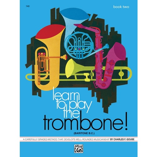 Learn To Play The Trombone & Baritone Bc Book 2