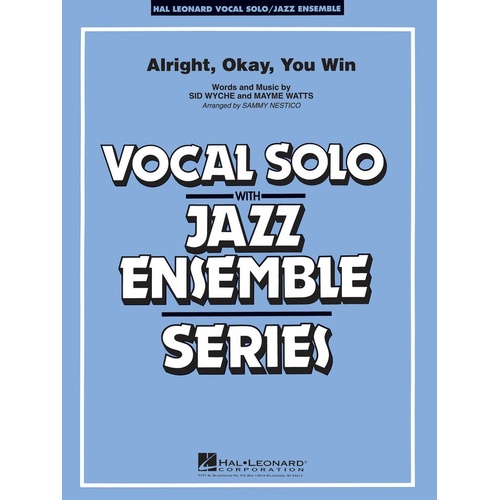 Alright Okay You Win VoJunior Ensemble 3-4 (Music Score/Parts)