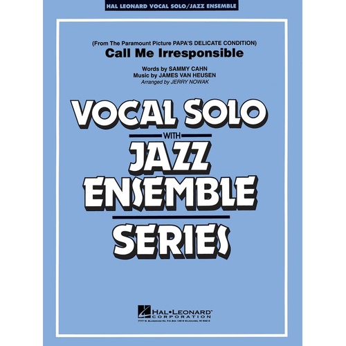 Call Me Irresponsible VoJunior Ensemble 3-4 (Music Score/Parts)