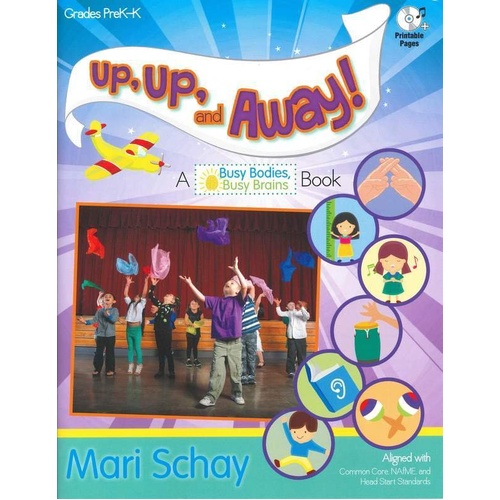 Up, Up and Away! Teacher Edition BK/CD-ROM - Busy Bodies, Busy Brains Series