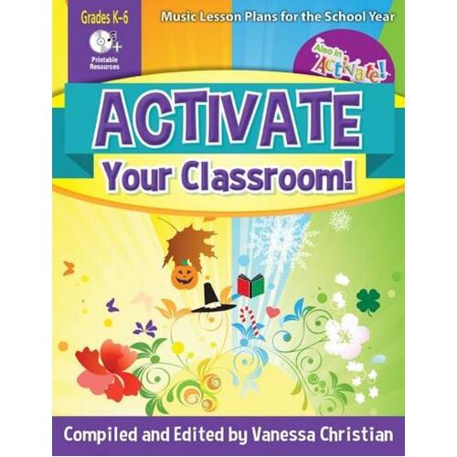 Activate Your Classroom! (Softcover Book/CD-Rom)