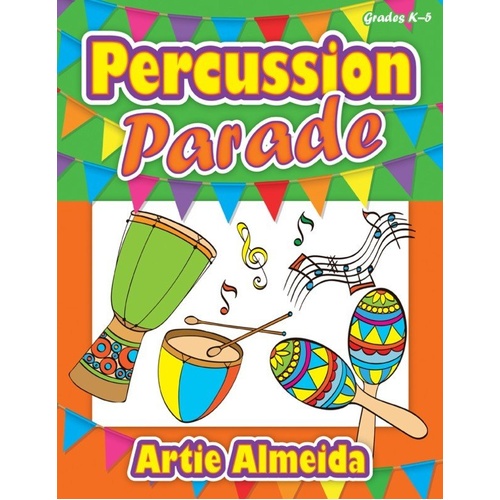 Percussion Parade Grades K-5 Teacher Edition Reproducible Book