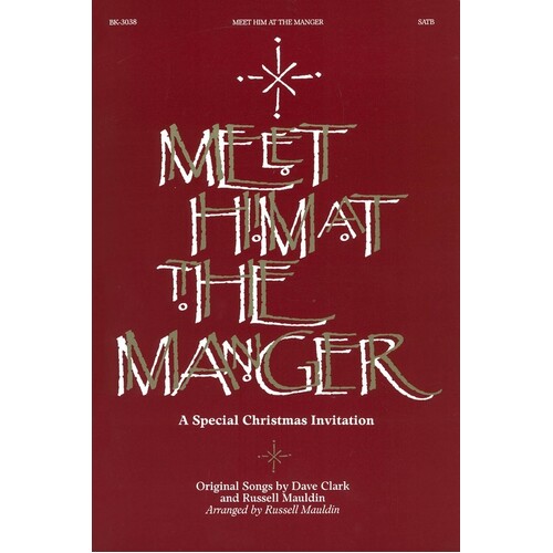 Meet Him At The Manger SATB