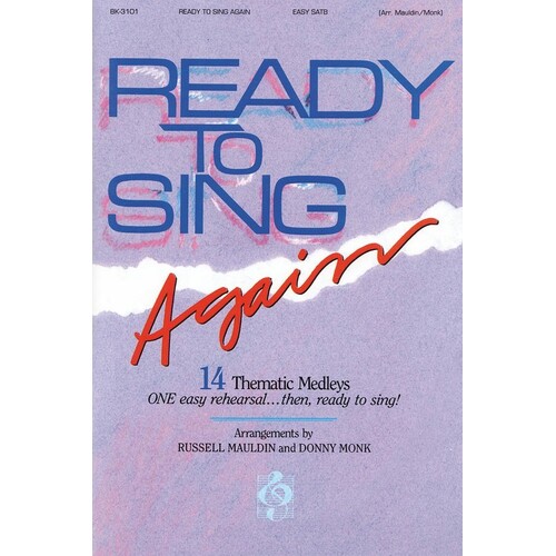 Ready To Sing Again SATB
