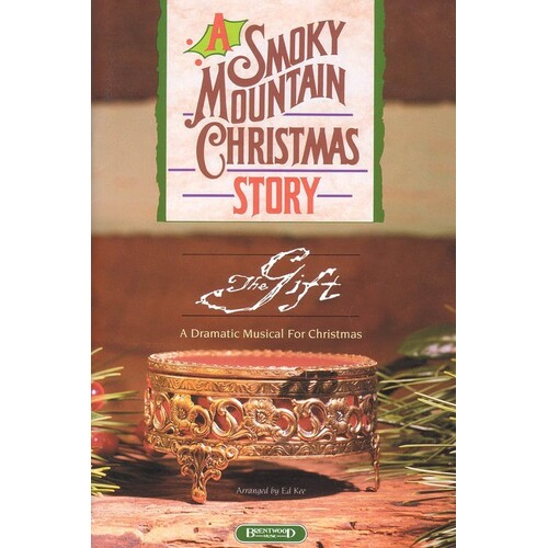 Smoky Mountain Christmas The Gift SATB 