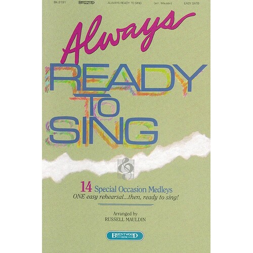 Always Ready To Sing SATB