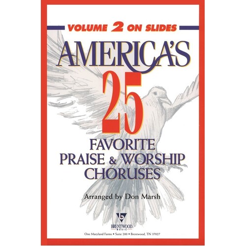 Americas Top 25 Praise & Worship Choruses V2