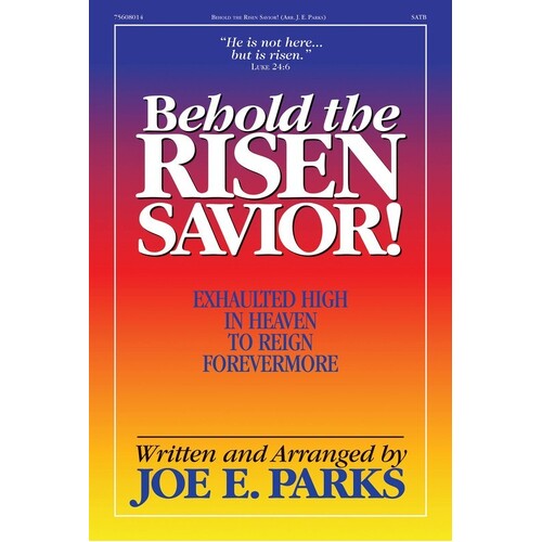 Behold The Risen Savior SATB