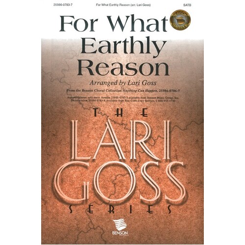For What Earthly Reason SATB