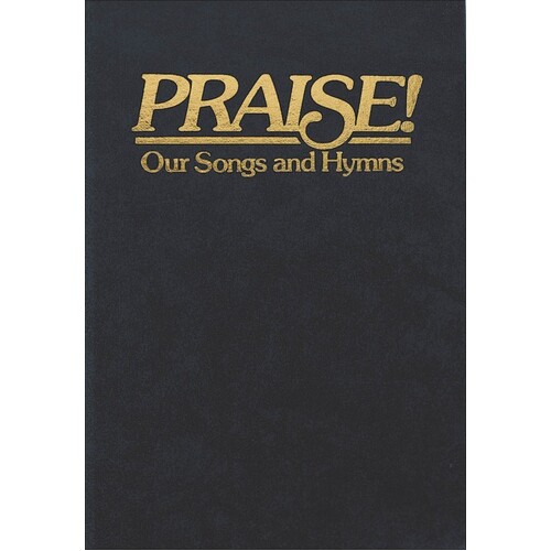 Praise! Our Songs And Hymns (Kjv/Looseleaf)