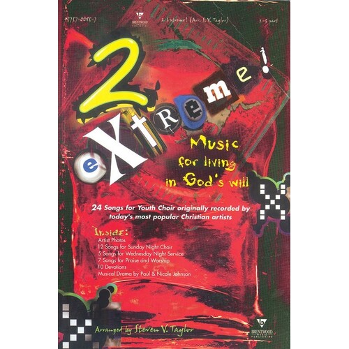 2 Extreme! Choral Book SAB