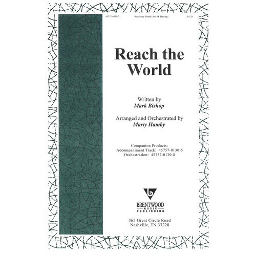 Reach The World SATB