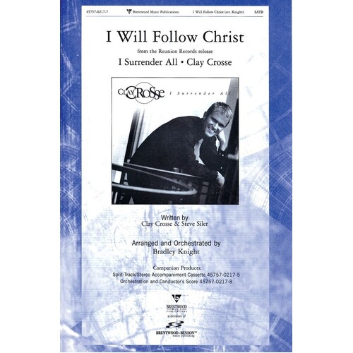 I Will Follow Christ SATB