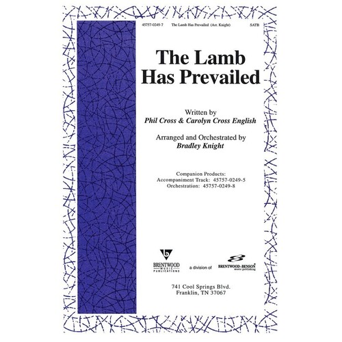 Lamb Has Prevailed SATB