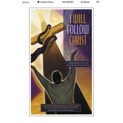 I Will Follow Christ SATB