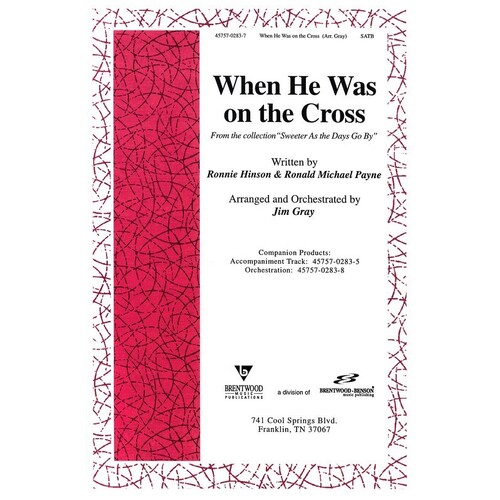 When He Was On The Cross SATB