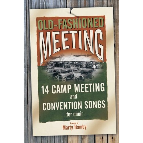 Old Fashioned Meeting V1 SATB