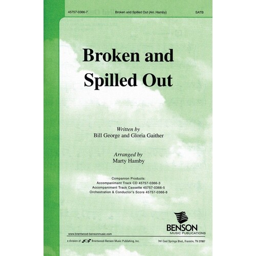 Broken And Spilled Out SATB