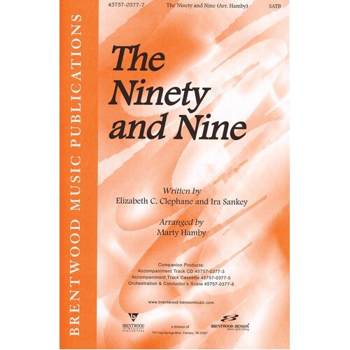 Ninety And Nine SATB