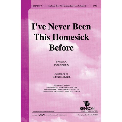 Ive Never Been Homesick Before SATB