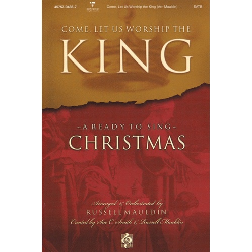 Come Let Us Worship The King SATB