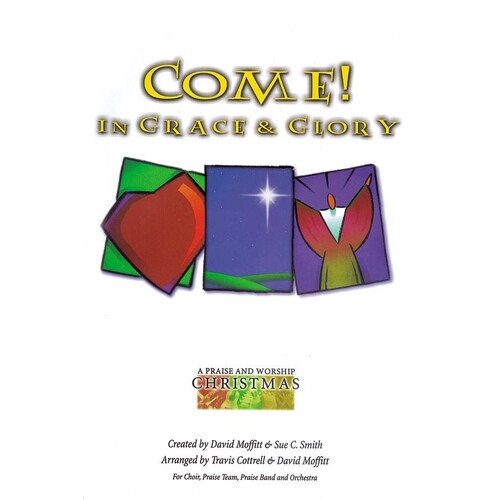 Come In Grace And Glory SATB