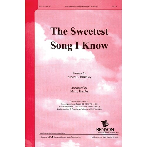 Sweetest Song I Know SATB
